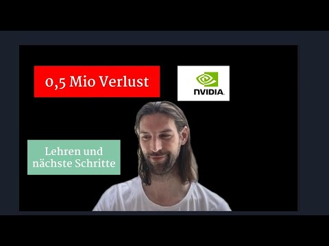 0,5 Mio Verlust mit Nvidia - welche Lehren ziehe ich daraus