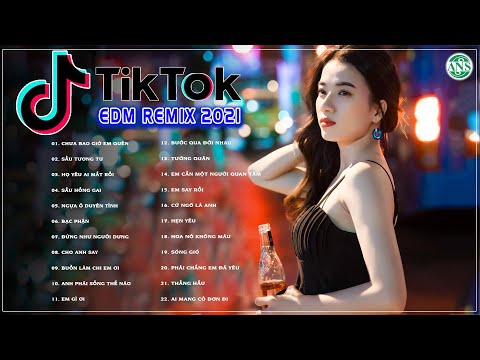 Nhạc EDM TIKTOK Hay Nhất 2022 - Bước Qua Đời Nhau , Họ Yêu Ai Mất Rồi - Lk Nhạc Trẻ Remix Gây Nghiện