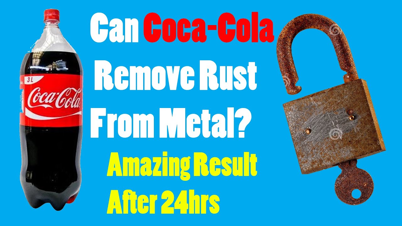 Does Coca-Cola remove rust?