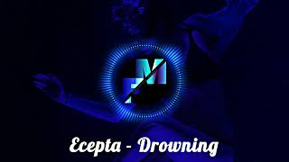 Ecepta - Drowning