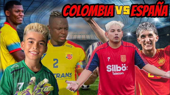 Colombia y España se sacaron candela en este partido !!!