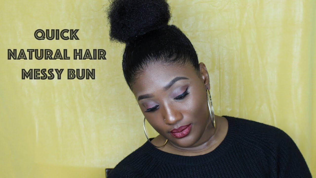 Quick & Easy Messy Bun on Short-Medium  Natural Hair| Fatou Drews