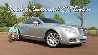 2004 Bentley Continental GT Review! Is a 15 Year Old Bentley Still any Good?