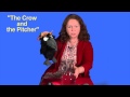 Visual Storytelling Demonstration Aesop's Fable - "The Crow and the Pitcher"