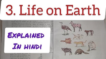 5th Std - Evs 2 - Chapter 3 Life on earth explained in hindi - Maharashtra board - class 5
