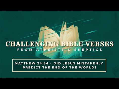 Did Jesus Mistakenly Predict the End of the World?