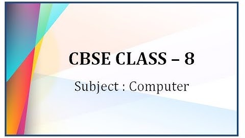 CBSE class 8 computer chapter 7 developing A visual basic application