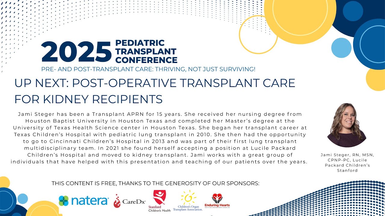Post-operative transplant care for pediatric kidney transplants