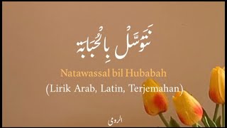 Natawassal bil Hubabah Ustadzah Halimah Alaydrus (lyrics Arab, Latin, Terjemahan)