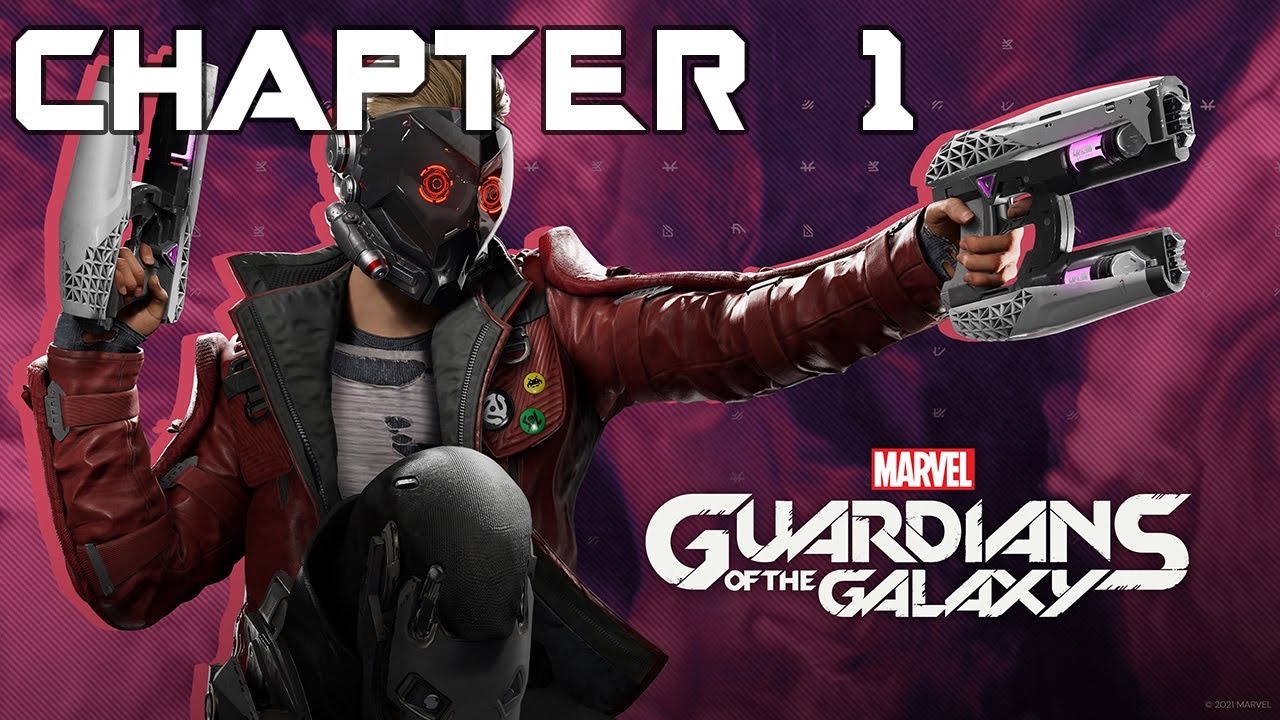 MARVEL'S GUARDIANS OF THE GALAXY WALKTHROUGH - CHAPTER 1 - A Risky ...