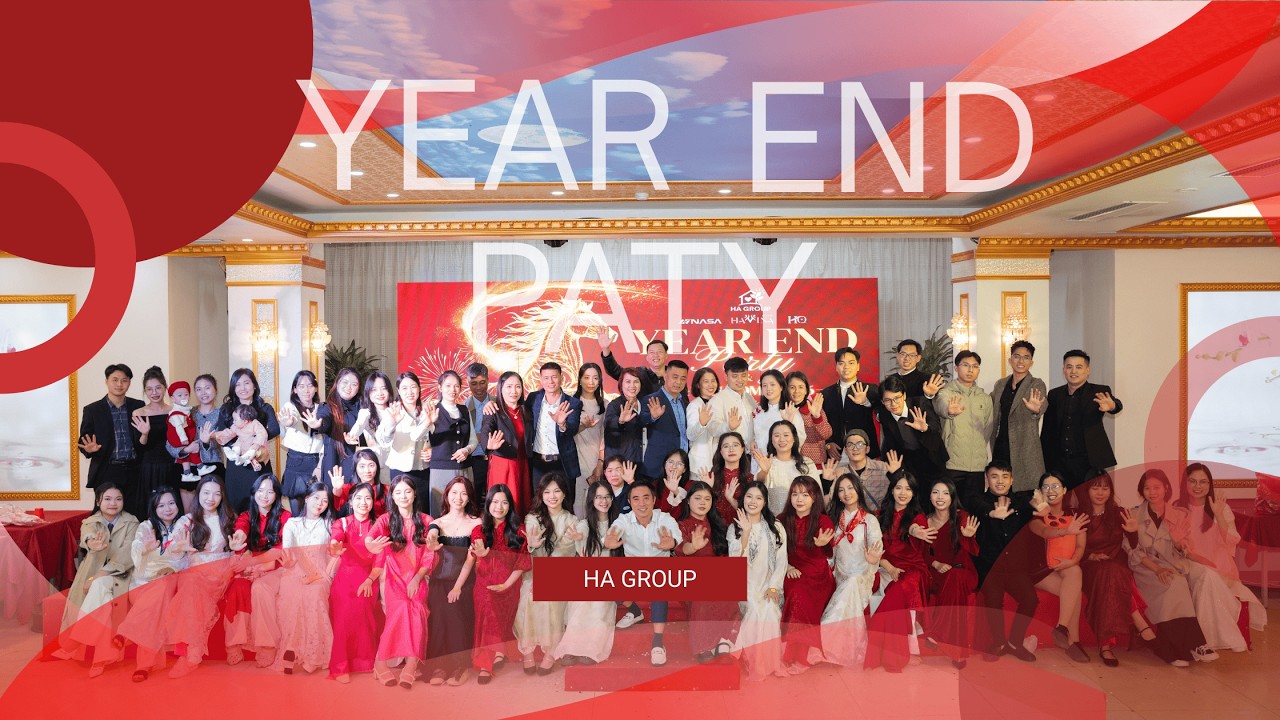 Tất Niên Cuối Năm cùng HA GROUP | 2026