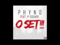 PHYNO Ft P Square O Set NEW OFFICIAL Version 2014 mp3