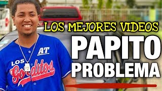 Lo Mejor De Papito Problema Videos De Risa