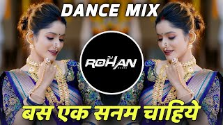 Download Lagu Bas Ek Sanam Chahiye Aashiqui Ke Liye Dj Song | DJ Rohan | Hindi Dj Song  MP3