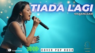 Tiada Lagi  Mayangsari Pop Rock Cover By Saramba  Ai