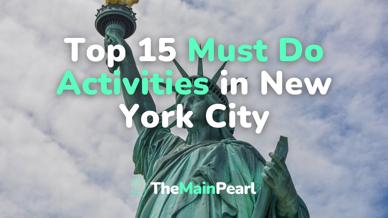 Top 15 Must Do Activities in New York City - YouTube