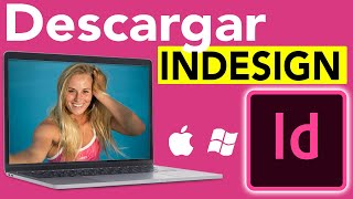 Cómo descargar e instalar la versión de prueba gratuita de Adobe InDesign CC 2025