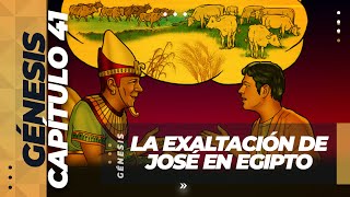 Genesis 41 La Exaltación de José en Egipto (Predicación Bautista Fundamental)