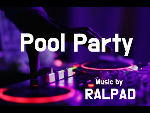 RALPAD - Pool Party( Saxophone music ) - YouTube