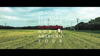 Grayscale / Rich People North American Tour