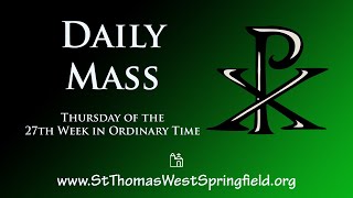 Daily Mass Thursday October 6 2022