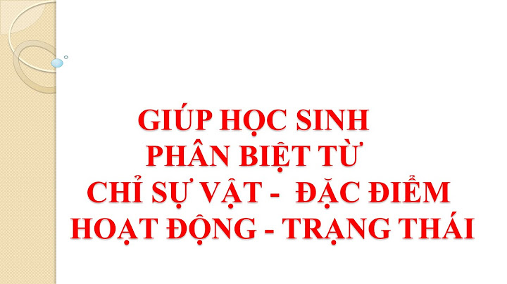 Từ chỉ đặc điểm là những từ như thế nào