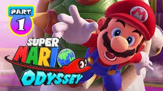 Super Mario Odyssey - Walkthrough Part 1 - Gameplay