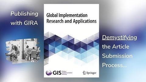 Publishing with Global Implementation Research & Applications - Demystifying the Publishing Process