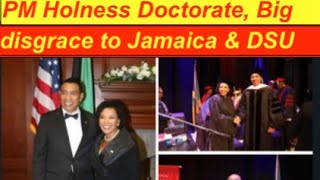 PM Holness Doctorate  , big disgrace to Jamaica and Delaware State University
