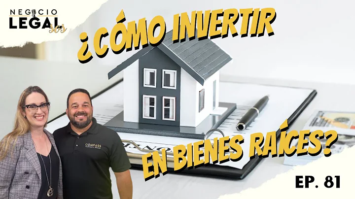 Cmo invertir en bienes races? | Ep. 81 Negocio Leg...