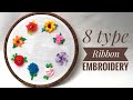 8 types of Ribbon Embroidery : Hand Stitching Tutorial for Beginners