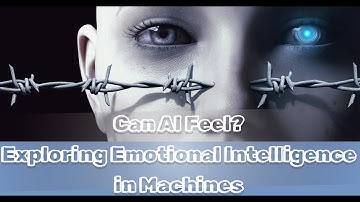 Can AI feel? Exploring Emotional Intelligence in Machines