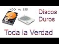 Discos Duros HDD y SSD - Toda la verdad