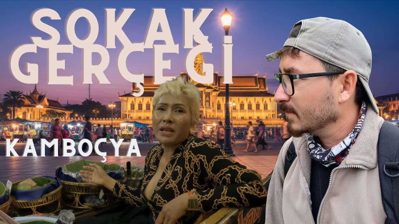 Kamboçya'nın Gizli Gerçeği: Phnom Penh Gece Pazarı & Kraliyet Sarayı Yanı Başındaki Hayatlar