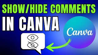 How to Show or Hide Comments in Canva in MINUTES!