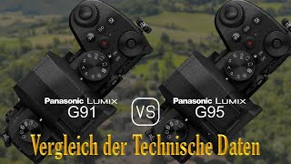 Panasonic Lumix G91 Vs. Panasonic Lumix G95 Ein Vergleich Der Technischen Daten