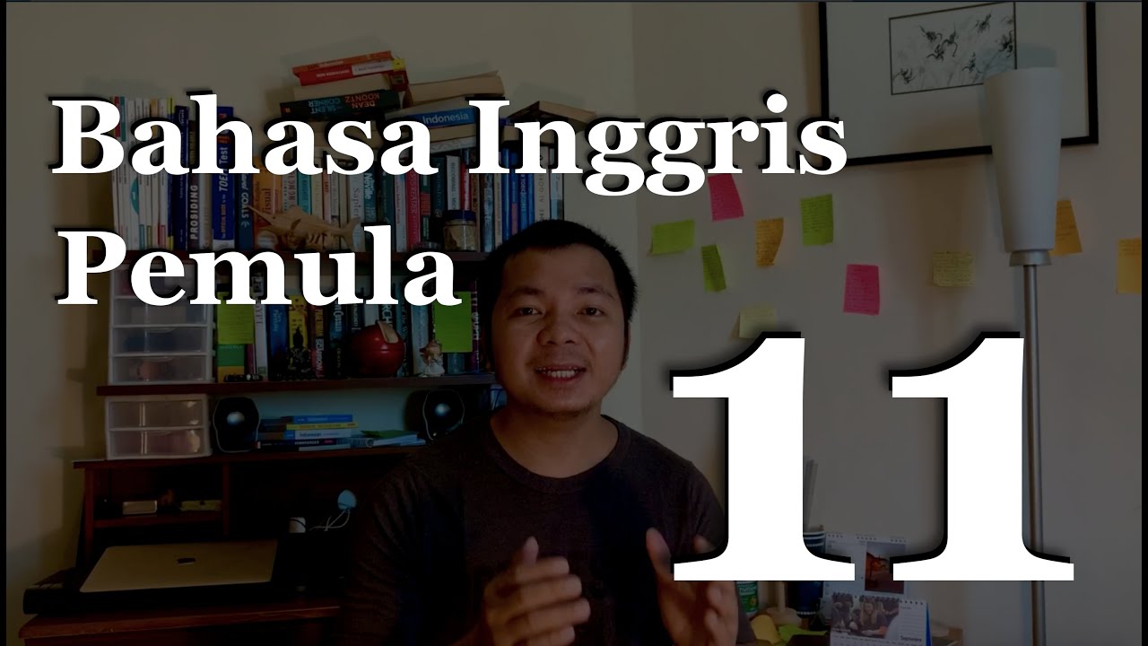 Belajar Bahasa Inggris dari Nol (+ Sertifikat 🎖 GRATIS) - Episode 11