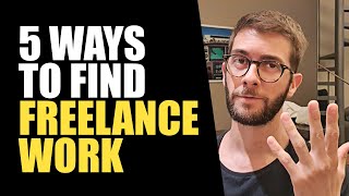 The 5 Best Ways to Find Freelance Work (from beginner to expert) Net Worth