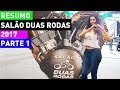 Salão Duas Rodas 2017 # 1 | Principais lançamentos | MotoPLAY