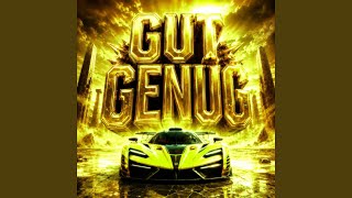 GUT GENUG (Ultra Slowed) - BRAZILIAN MASTER