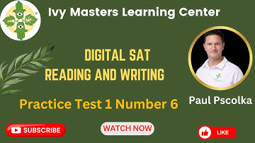 Digital SAT reading and writing practice test 1 number 6 || Ivy Masters learning center
