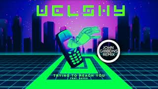 Welshy - Trying To Reach You (John Gibbons Remix)