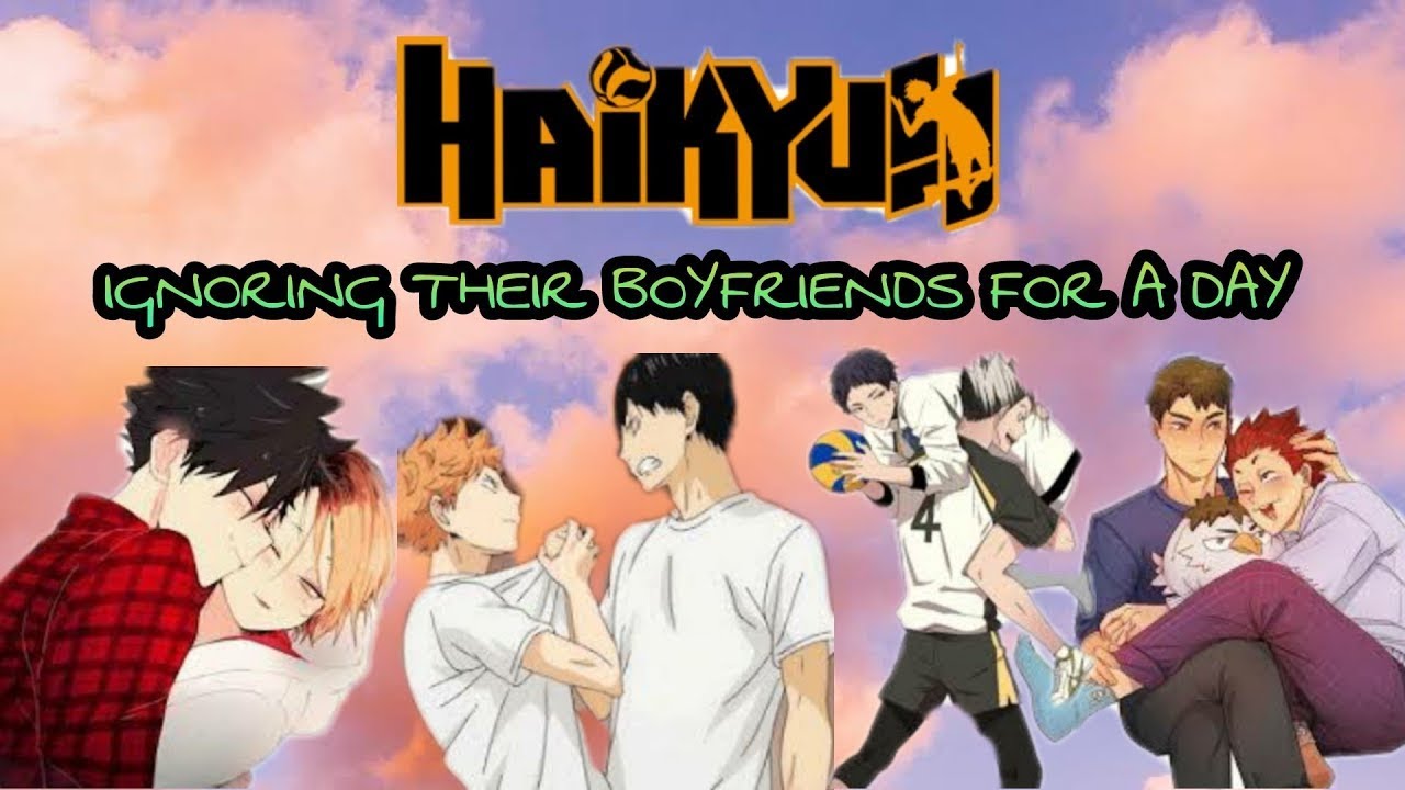 Haikyuu Ignoring their boyfriends for a day | Haikyuu texts