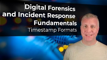 DFIR Fundamentals - Timestamp Formats