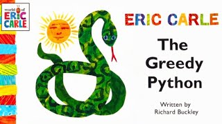The Greedy Python by Eric Carle