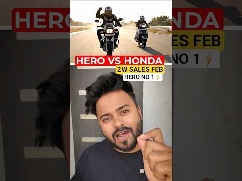 Hero no 1 🔥⚡️ 2w sales feb 🔥#heromotocorp #honda #twowheelersales #tvsmotor #bajaj #activa #hero