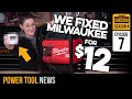 How to FIX the Milwaukee Problem! Power Tool News! The Power Tool Week In Review S4E7