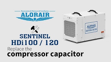 Replace the Compressor Capacitor in Sentinel HDi100 & HDi120 Dehumidifier
