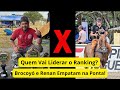 Disputa Acirrada: Renan Tobias x Brocoyó Júnior quem vai ficar na liderança?