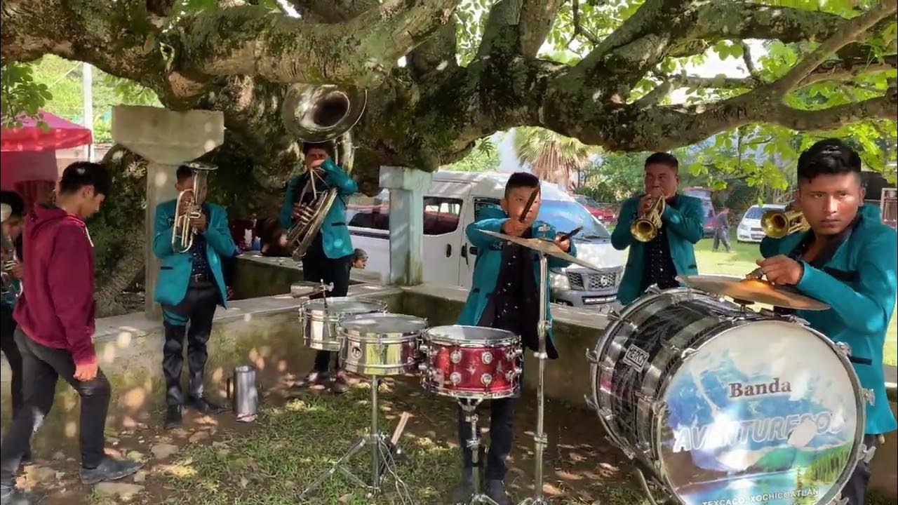 Banda Aventureros de Texcaco Hgo. 15 de Agosto de 2022 YouTube